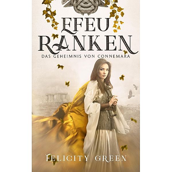 Efeuranken / Connemara-Saga Bd.2, Felicity Green