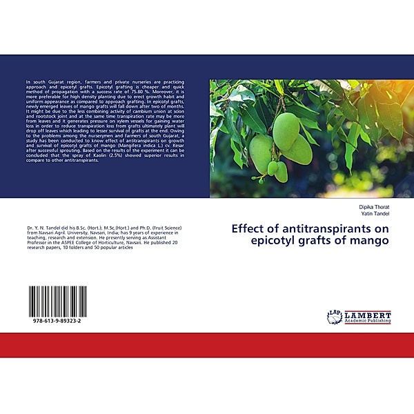 Effect of antitranspirants on epicotyl grafts of mango, Dipika Thorat, Yatin Tandel