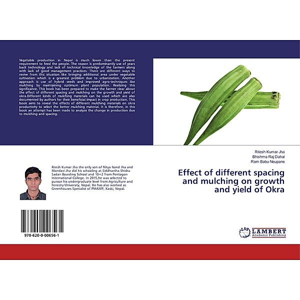 Effect of different spacing and mulching on growth and yield of Okra, Ritesh Kumar Jha, Bhishma Raj Dahal, Ram Babu Neupane