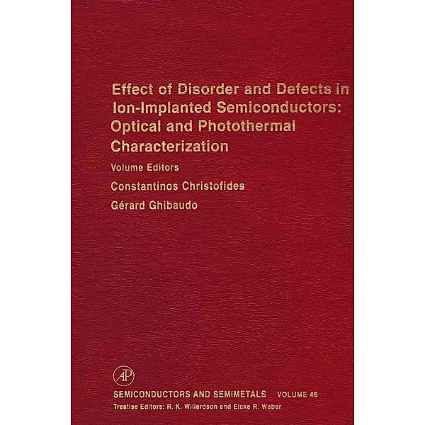 Effect of Disorder and Defects in Ion-Implanted Semiconductors: Optical and Photothermal Characterization