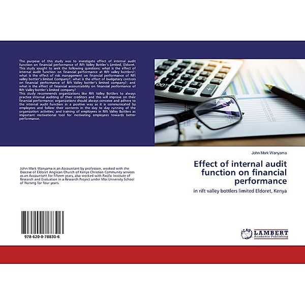 Effect of internal audit function on financial performance, John Mark Wanyama