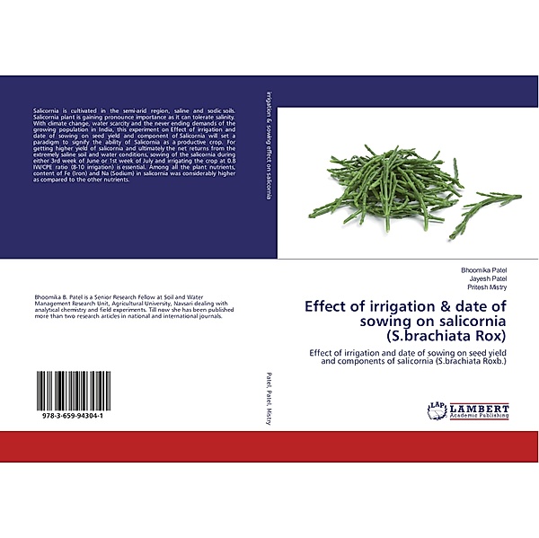 Effect of irrigation & date of sowing on salicornia (S.brachiata Rox), Bhoomika Patel, Jayesh Patel, Pritesh Mistry