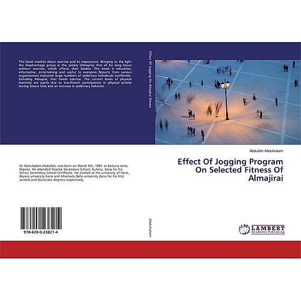 Effect Of Jogging Program On Selected Fitness Of Almajirai, Abdullah Abdulsalam