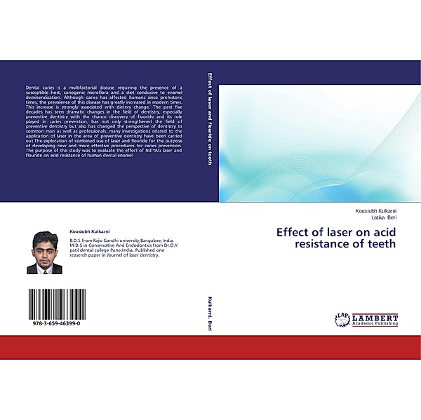 Effect of laser on acid resistance of teeth, Koustubh Kulkarni, Lotika Beri