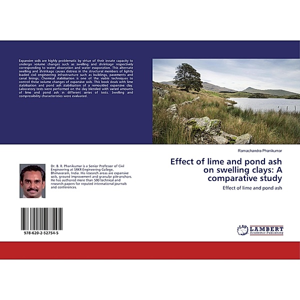 Effect of lime and pond ash on swelling clays: A comparative study, Ramachandra Phanikumar