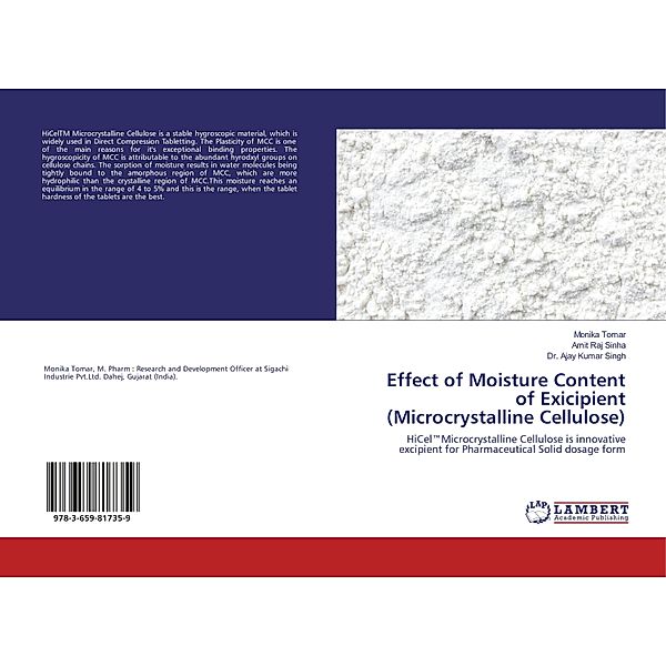 Effect of Moisture Content of Exicipient (Microcrystalline Cellulose), Monika Tomar, Amit Raj Sinha, Ajay K. Singh