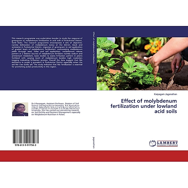 Effect of molybdenum fertilization under lowland acid soils, Karpagam Jaganathan