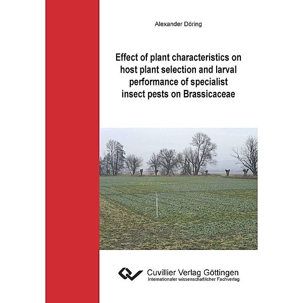 Effect of plant characteristics on host plant selection and larval performance of specialist insect pests on Brassicaceae