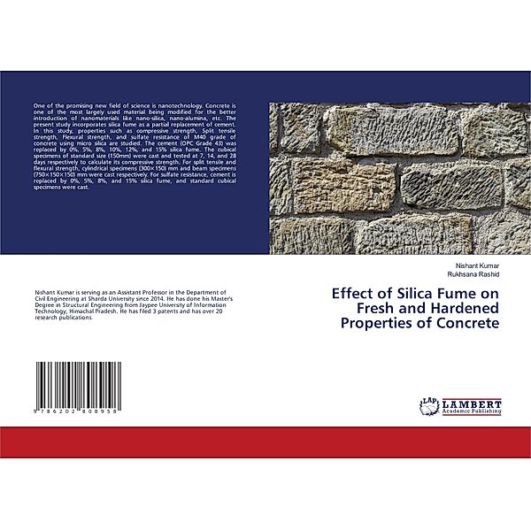 Effect of Silica Fume on Fresh and Hardened Properties of Concrete, Nishant Kumar, Rukhsana Rashid