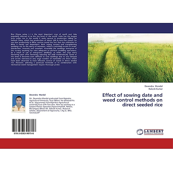 Effect of sowing date and weed control methods on direct seeded rice, Devendra Mandal, Rakesh Kumar