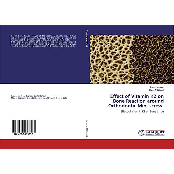 Effect of Vitamin K2 on Bone Reaction around Orthodontic Mini-screw, Banan Yaseen, Saba Al-Zubaidi