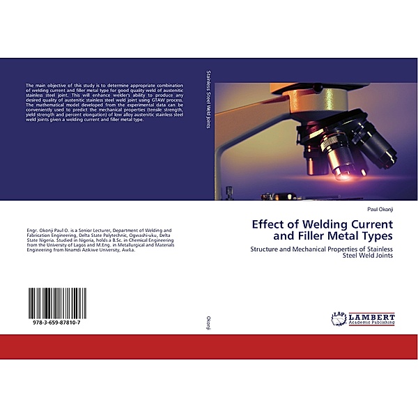 Effect of Welding Current and Filler Metal Types, Paul Okonji