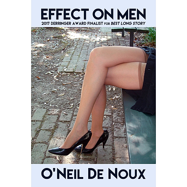 Effect on Men, O'Neil De Noux