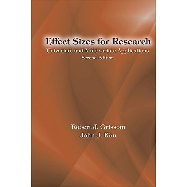Effect Sizes for Research, Robert J. Grissom, John J. Kim