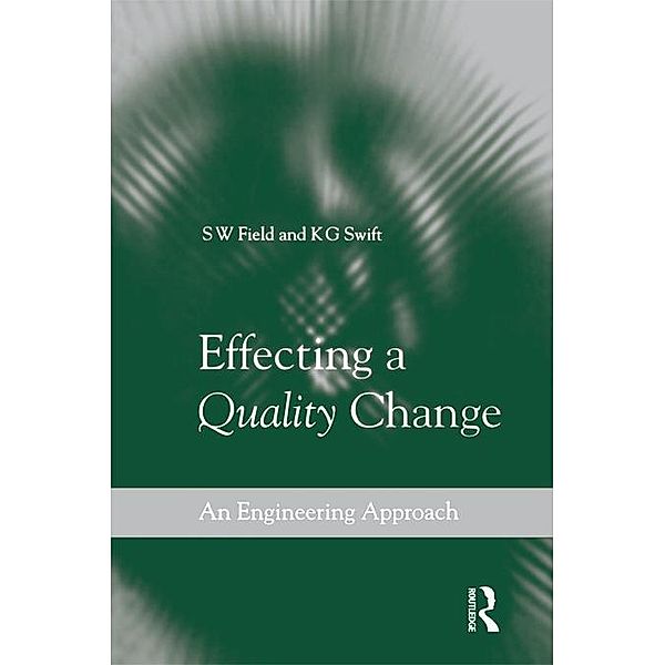 Effecting a Quality Change, S W Field