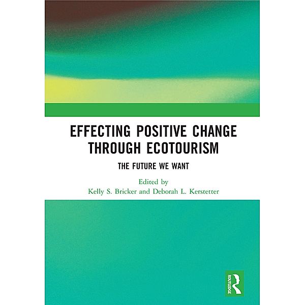 Effecting Positive Change through Ecotourism