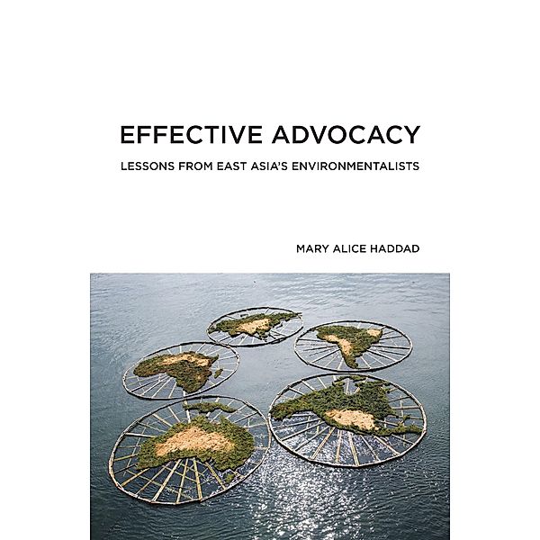 Effective Advocacy / American and Comparative Environmental Policy, Mary Alice Haddad