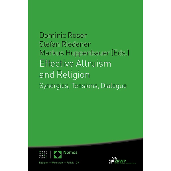 Effective Altruism and Religion / Religion - Wirtschaft - Politik Bd.23