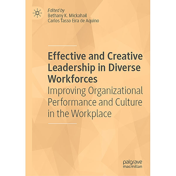 Effective and Creative Leadership in Diverse Workforces