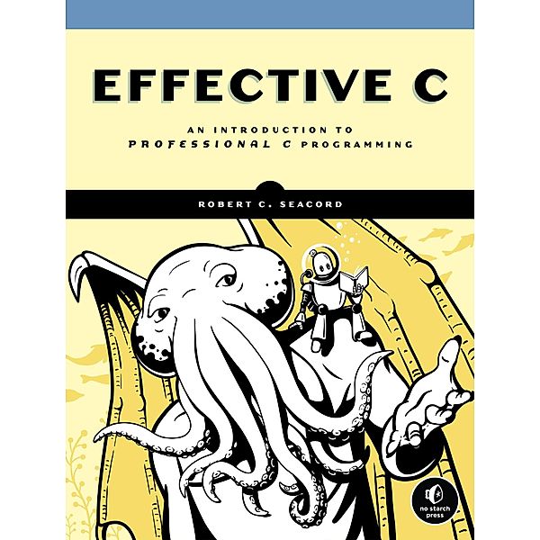 Effective C, Robert C. Seacord