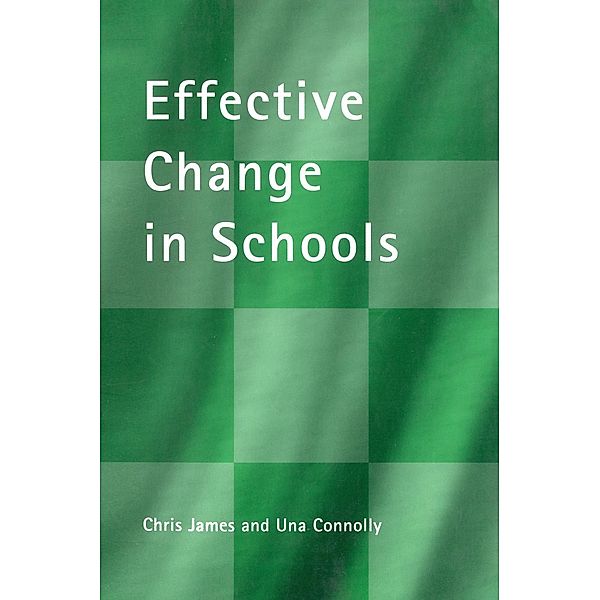 Effective Change in Schools, Una Connolly, Chris James