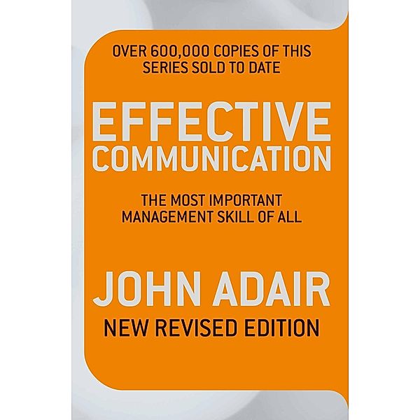 Effective Communication, John Adair