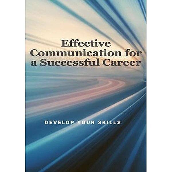 Effective Communication for a Successful Career, Phil Taylor