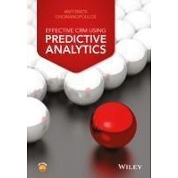 Effective CRM using Predictive Analytics, Antonios Chorianopoulos