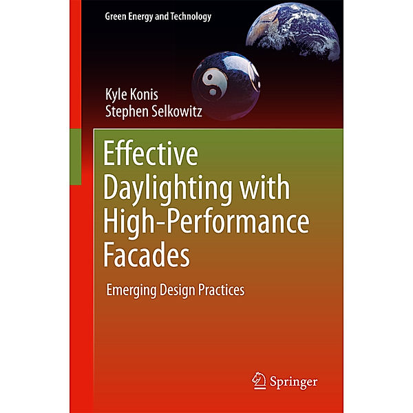 Effective Daylighting with High-Performance Facades, Kyle Konis, Stephen Selkowitz