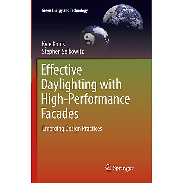 Effective Daylighting with High-Performance Facades, Kyle Konis, Stephen Selkowitz