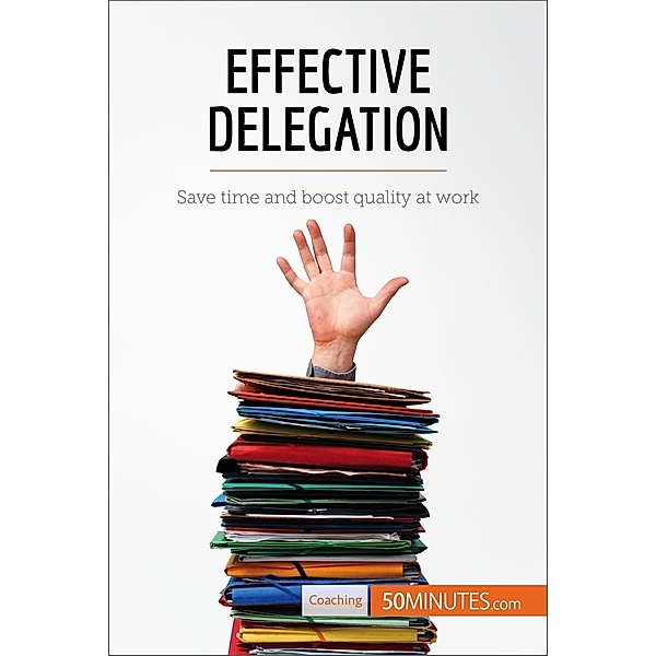 Effective Delegation, 50minutes