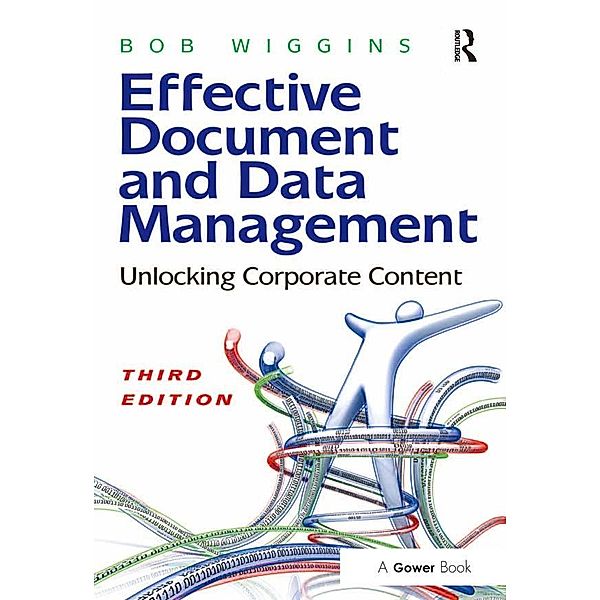 Effective Document and Data Management, Bob Wiggins