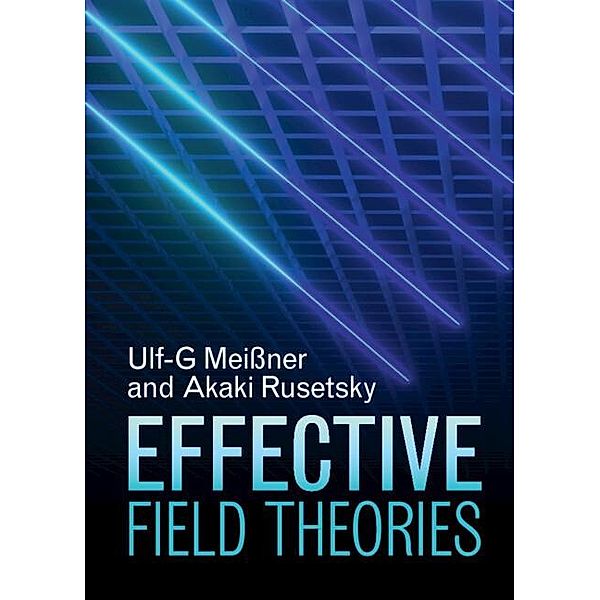 Effective Field Theories, Ulf-G Meiner