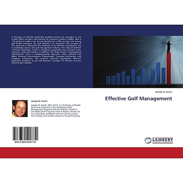 Effective Golf Management, Joseph M. Groch