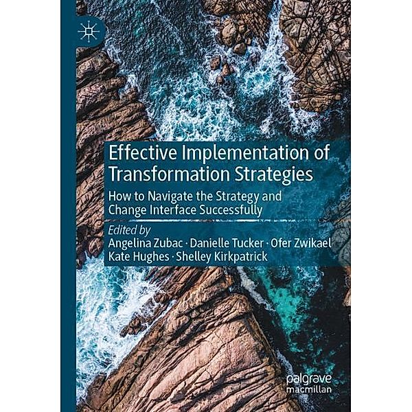 Effective Implementation of Transformation Strategies