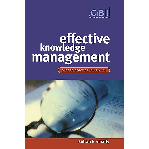 Effective Knowledge Management, Sultan Kermally