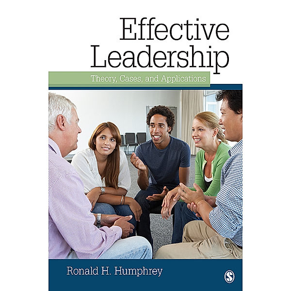 Effective Leadership, Ronald H. Humphrey