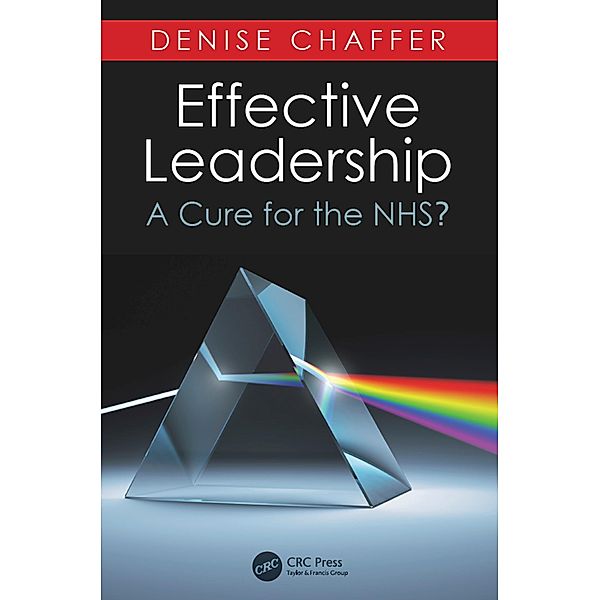 Effective Leadership, Denise Chaffer