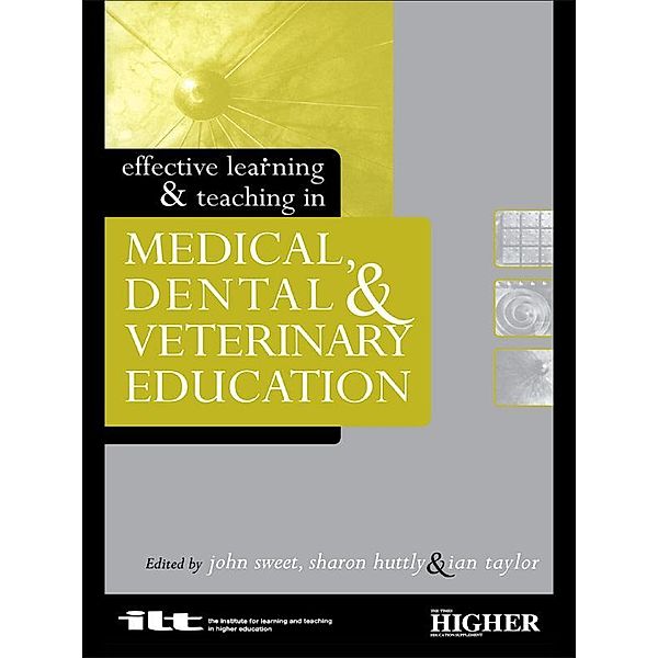 Effective Learning and Teaching in Medical, Dental and Veterinary Education