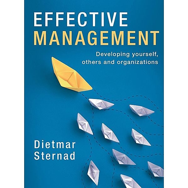 Effective Management, Dietmar Sternad