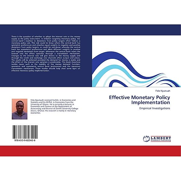 Effective Monetary Policy Implementation, Felix Nyumuah