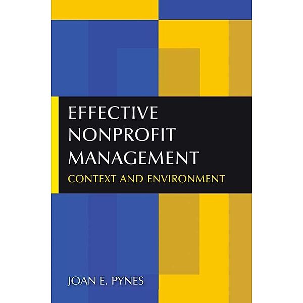 Effective Nonprofit Management, Joan E. Pynes