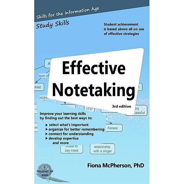 Effective Notetaking (3rd ed.) / Study Skills, Fiona McPherson