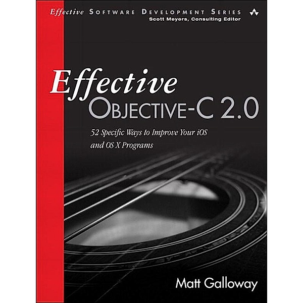 Effective Objective-C 2.0, Matt Galloway
