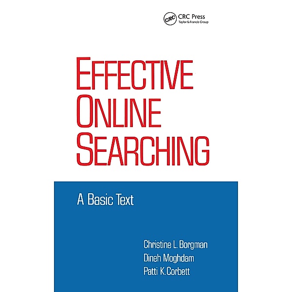 Effective Online Searching, Christine L. Borgman, Dineh Moghdam, Patti K. Corbett