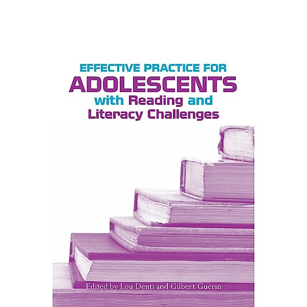 Effective Practice for Adolescents with Reading and Literacy Challenges