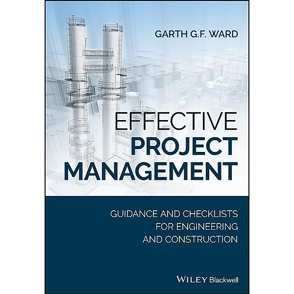Effective Project Management, Garth G. F. Ward