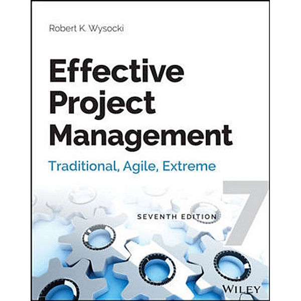 Effective Project Management, Robert K. Wysocki