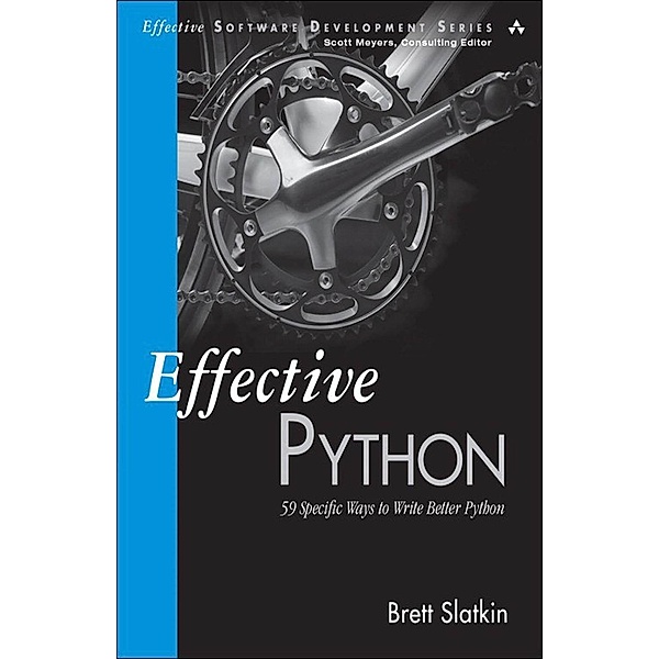 Effective Python, Brett Slatkin
