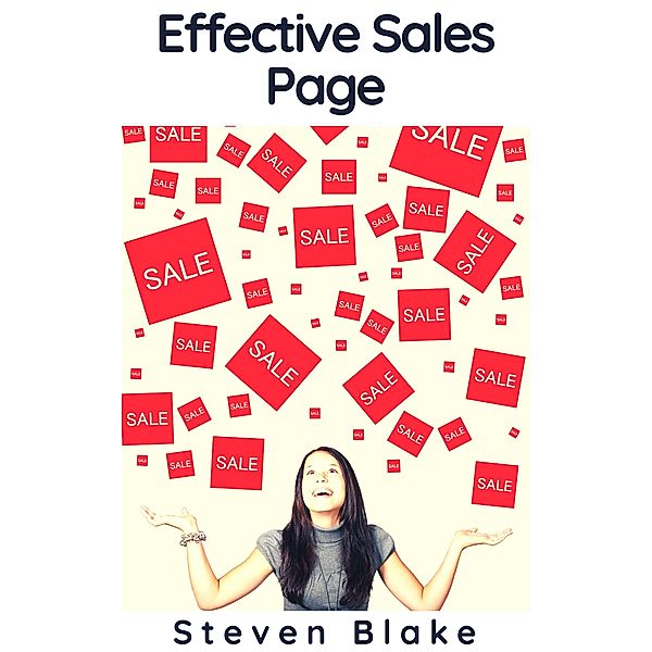 Effective Sales Page, Steven Blake